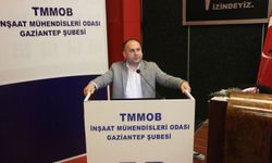 Gaziantep İMO Şube Başkanı Güçyetmez: Belediyelerin önceliği depreme dirençli kentler olmalı