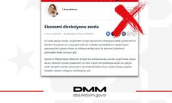 DMM’den “Ekonomi Direksiyonu Zorda” iddialarına yalanlama