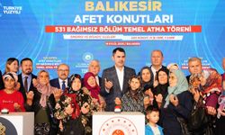 Balıkesir’de 531 yeni afet konutunun temeli atıldı