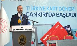 Türkiye Kart Çankırı’da hayata geçti