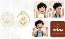 Bakanlıktan otizm farkındalığı mesajı