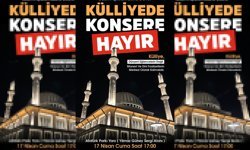 Külliyede düzenlenen konserlere karşı basın açıklaması yapılacak