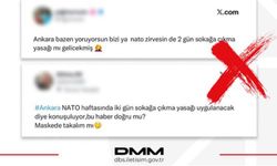 DMM: Ankara'da NATO Zirvesi nedeniyle sokağa çıkma yasağı uygulanacağı iddiası asılsız