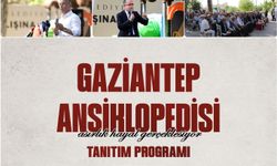 Gaziantep Ansiklopedisi tanıtım programı gerçekleştirildi