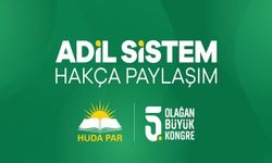 HÜDA PAR Şehitkamil ve Şahinbey ilçe kongreleri 14 Haziran'da
