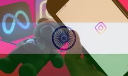 Hindistan'dan Meta'ya çocuk istismarı tepkisi: Instagram'a 7 günlük süre