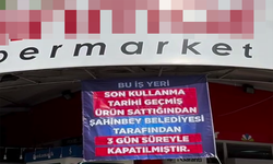 Gaziantep'te tarihi geçmiş ürün satan markete 3 günlük kapatma cezası
