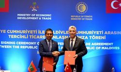 Türkiye-Maldivler Tercihli Ticaret Anlaşması yürürlüğe girdi
