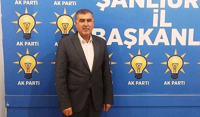 Şanlıurfa AK Parti’de istifa depremi: Eski ilçe başkanı da bıraktı