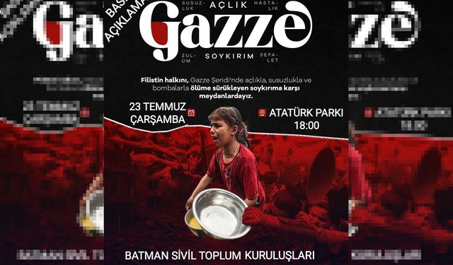 Batman'daki STK'lardan Gazze için davet: Mazlum Gazze'mize sessiz kalmayalım!