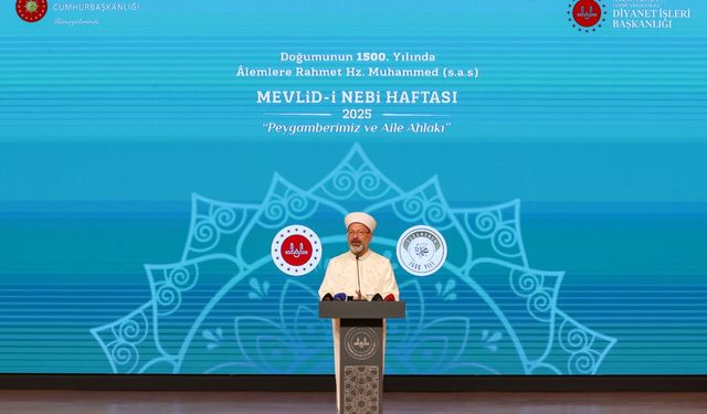 Erbaş: Her Müslüman, Peygamberimizin söz ve fiillerini hayatının merkezine almalıdır