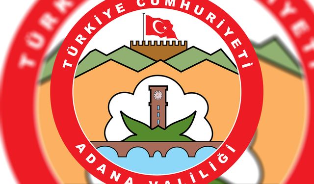 Adana’da toplantı ve gösteri yürüyüşü alanları ile güzergâhlar belirlendi