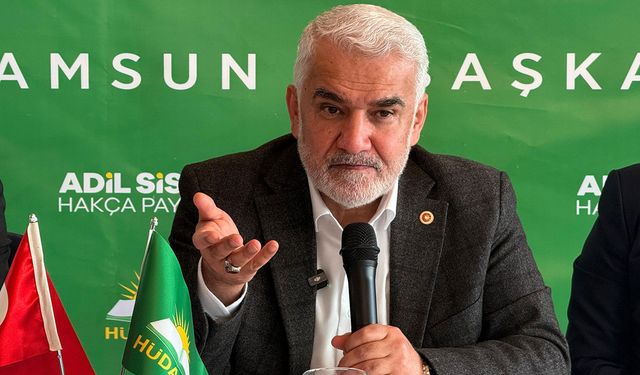 HÜDA PAR Genel Başkanı Yapıcıoğlu: Birbirimizi emperyalistlerin insafına terk etmeyeceğiz