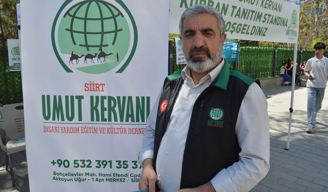 Siirt Umut Kervanı'ndan kurban standı: Hem yurt içi hem yurt dışında kesimler yapıyoruz