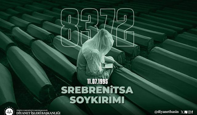 Diyanet İşleri Başkanı Arpaguş: Srebrenitsa'da sırf Müslüman oldukları için binlerce masum hayattan koparıldı