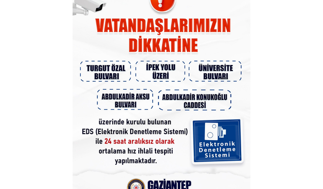Gaziantep'te hız denetimi yapılan yollar açıklandı