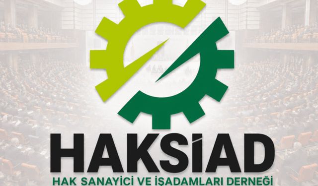 HAKSİAD: Terörsüz Türkiye hedefi ekonomik kalkınmayı güçlendirecek