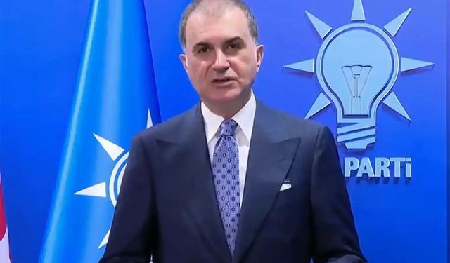 Ömer Çelik: Cumhurbaşkanımızı Franco diktatörlüğü ile benzeştirmek akıl yoksunluğudur
