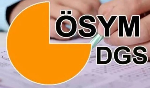 ÖSYM, DGS sonuçlarını ne zaman açıklayacak?