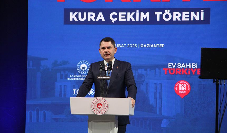 Bakan Kurum Gaziantep’te 13 bin 890 konut için kura çekimine katıldı