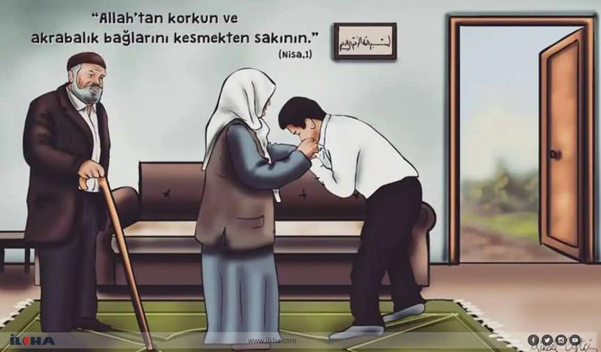 Er: Sıla-i rahim yalnızca bayram günlerinde değil, her zaman yerine getirilmesi gereken bir sorumluluk 