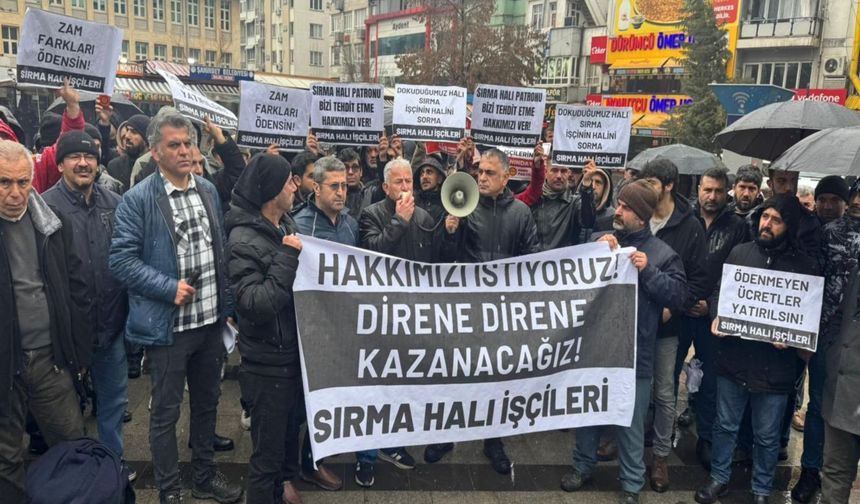 Gaziantep'te halı fabrikası işçilerinden ücret tepkisi: Hakkımızı alana kadar mücadele edeceğiz