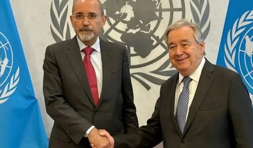Guterres Ürdün Dışişleri Bakanı Safedi ile bölgesel gelişmeleri ele aldı