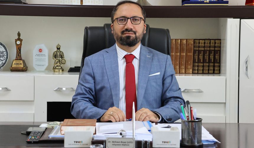 Adıyaman İl Müftüsü Şavlı: Peygamberimizin güzel ahlakını hayatımıza taşımalıyız