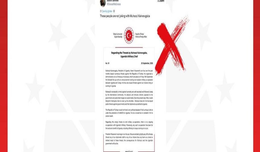 DMM, Dışişleri Bakanlığı adına yayımlanan Uganda konulu metni yalanladı