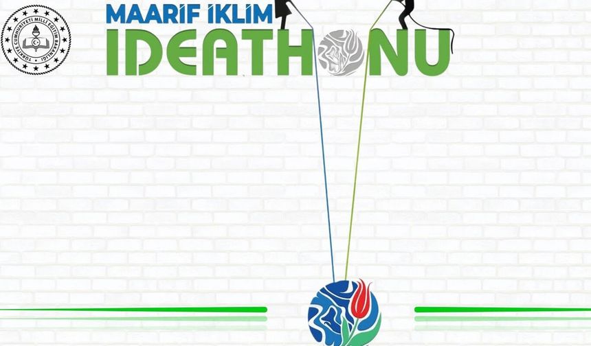 'Maarif İklim İdeathonu' ile öğrenciler iklim çözümleri geliştirecek