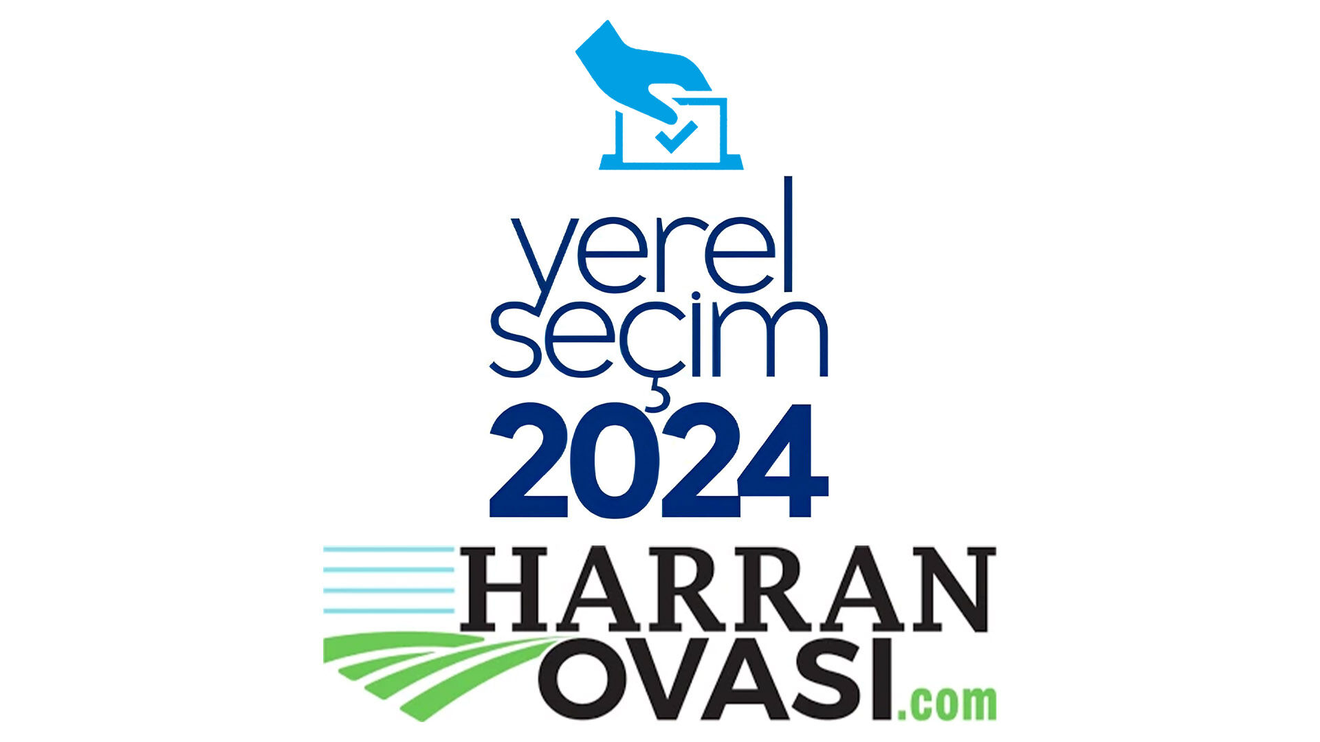 31 Mart 2024 Yerel Seçimi Canlı Seçim Sonuçları! Harran Ovası'nda