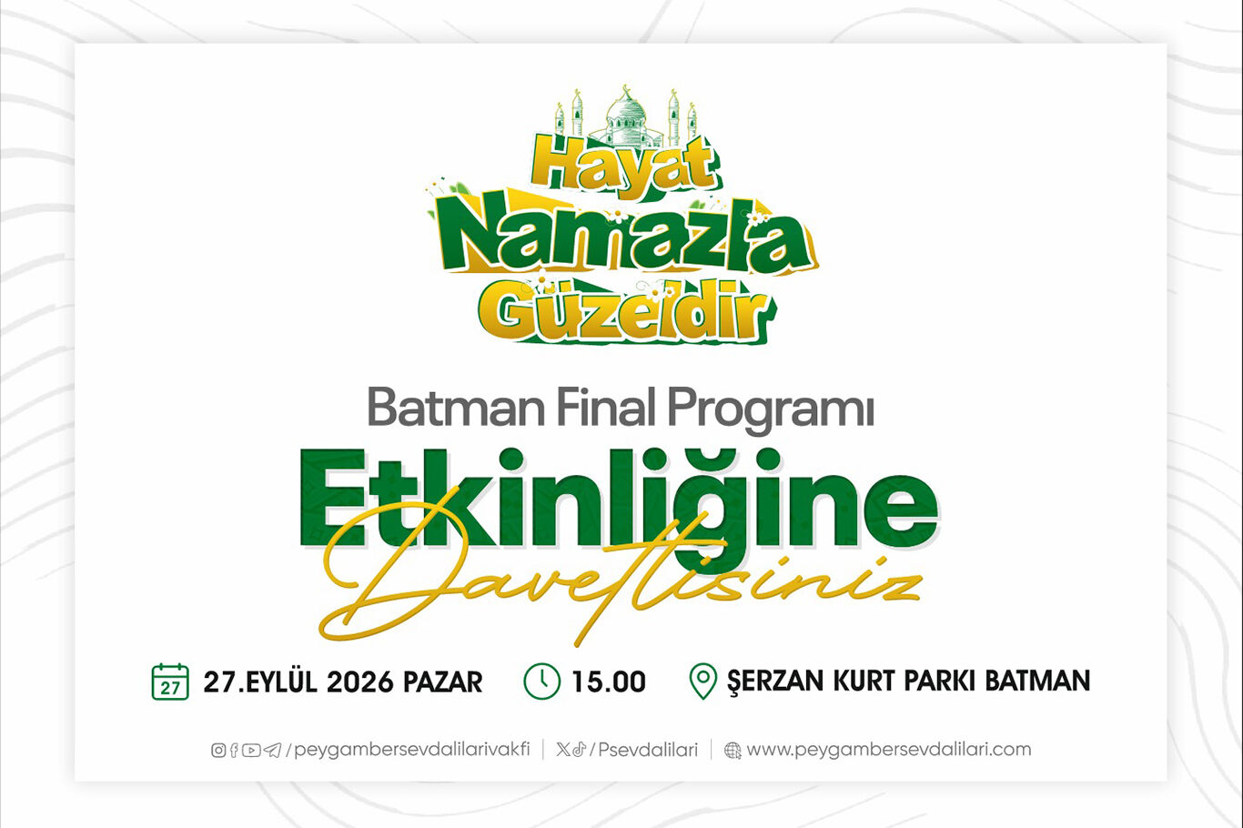 'Hayat Namazla Güzeldir' final programına Batman halkı davet edildi